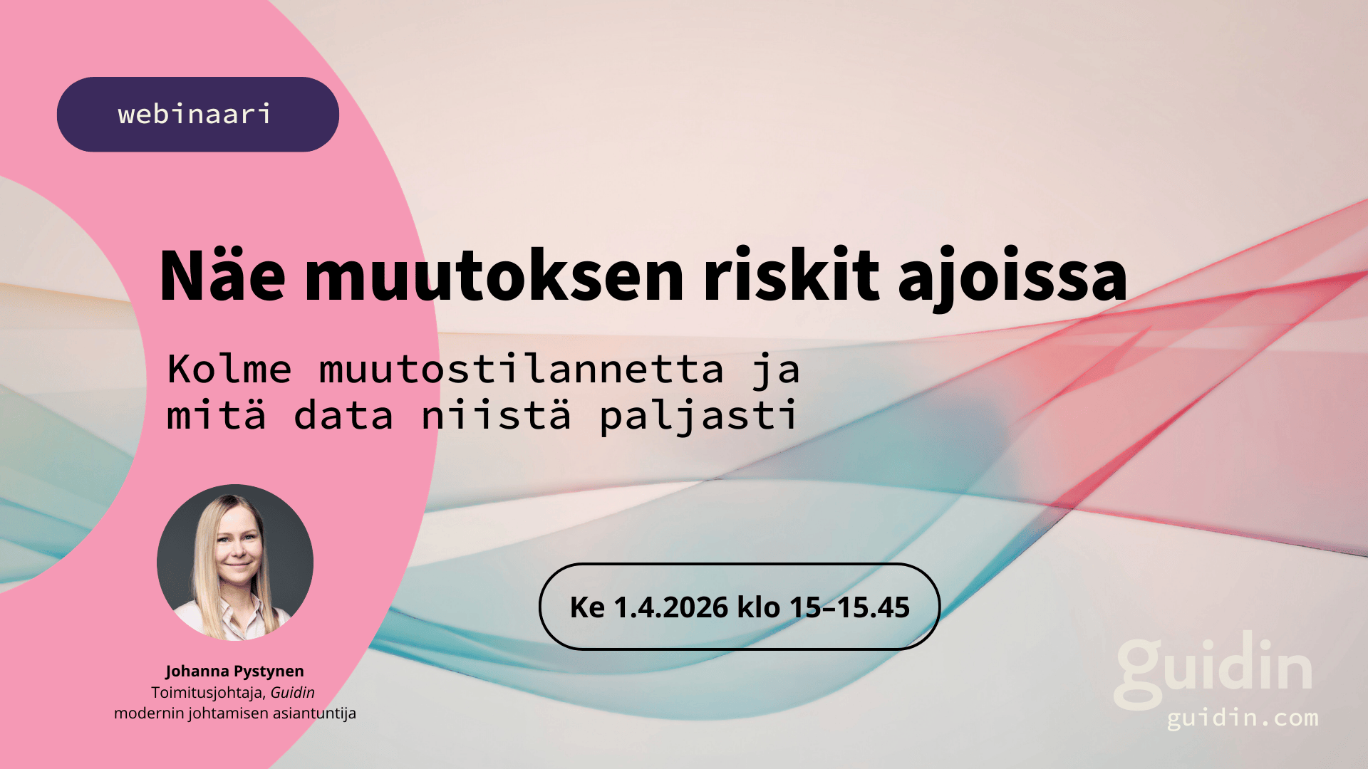 Webinaari Näe muutoksen riskit ajoissa 1.4.2026